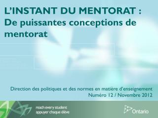 L’INSTANT DU MENTORAT : De puissantes conceptions de mentorat