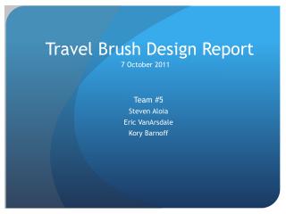 Travel Brush Design Report