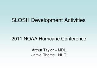 SLOSH Development Activities