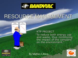 RESOURCE MANAGEMENT