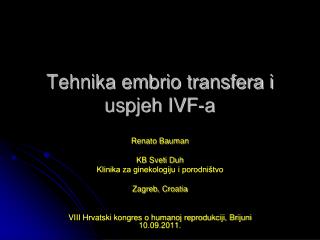 Tehnika embrio transfera i uspjeh IVF-a