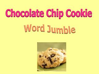 Chocolate Chip Cookie