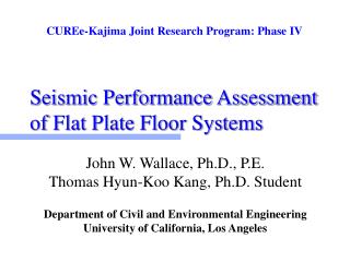 Seismic Performance Assessment of Flat Plate Floor Systems