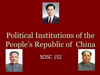 Political Institutions of the People’s Republic of China