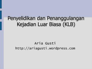 Aria Gusti ariagusti.wordpress