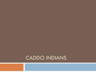 Caddo Indians