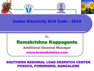 SOUTHERN REGIONAL LOAD DESPATCH CENTER POSOCO, POWERGRID, BANGALORE