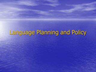 Language Planning and Policy