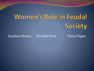 Women’s Role in Feudal Society