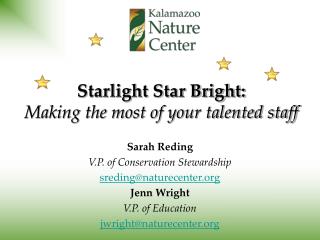 Starlight Star Bright: Making the most of your talented staff