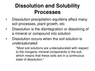 Dissolution and Solubility Processes