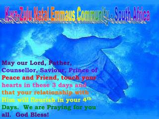 Kwa-Zulu Natal Emmaus Community - South Africa