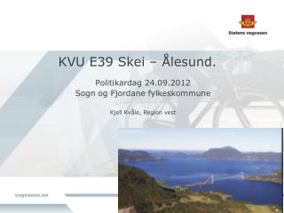 KVU E39 Skei – Ålesund.