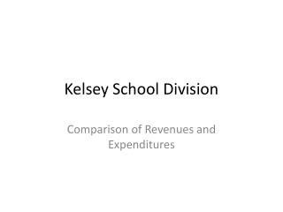 Kelsey School Division