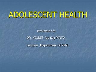 ADOLESCENT HEALTH