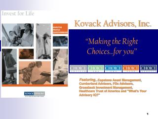 “Making the Right Choices...for you”