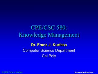 CPE/CSC 580: Knowledge Management