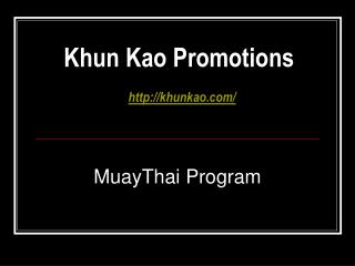 Khun Kao Promotions khunkao/