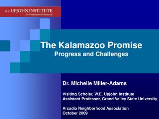 The Kalamazoo Promise Progress and Challenges