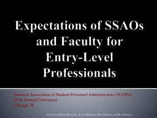 Expectations of SSAOs and Faculty for Entry-Level Professionals