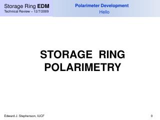 Storage Ring EDM Technical Review – 12/7/2009
