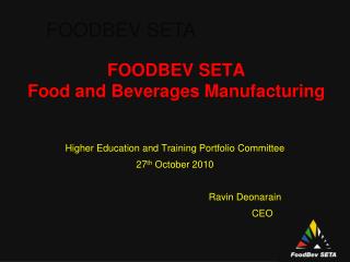 FOODBEV SETA Food and Beverages Manufacturing