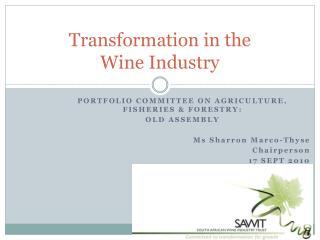 Transformation in the Wine Industry