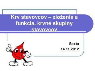 Krv stavovcov – zloženie a funkcia, krvné skupiny stavovcov