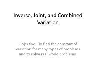 Inverse, Joint, and Combined Variation