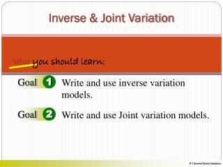 Inverse &amp; Joint Variation