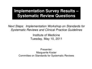 Implementation Survey Results – Systematic Review Questions