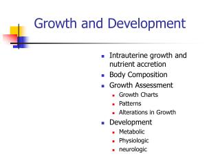 Growth and Development