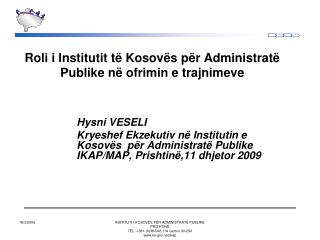 Roli i Institutit të Kosovës për Administratë Publike në ofrimin e trajnimeve