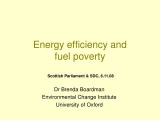 Energy efficiency and fuel poverty