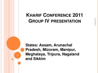 Kharif Conference 2011 Group IV presentation