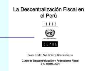 La Descentralización Fiscal en el Perú