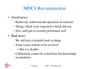 MDC4 Reconstruction