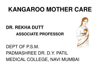 KANGAROO MOTHER CARE