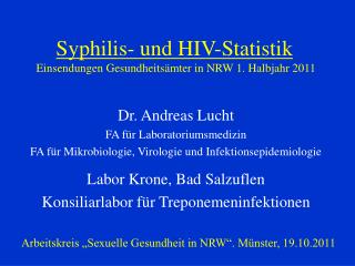 Syphilis- und HIV-Statistik Einsendungen Gesundheitsämter in NRW 1. Halbjahr 2011