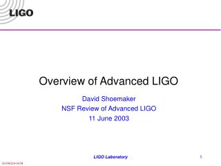 Overview of Advanced LIGO