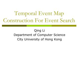 Temporal Event Map Construction For Event Search