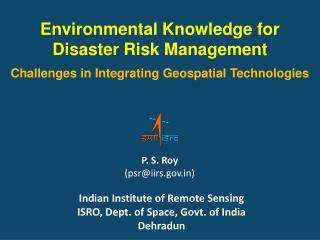 Environmental Knowledge for Disaster Risk Management Challenges in Integrating Geospatial Technologies