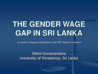 THE GENDER WAGE GAP IN SRI LANKA