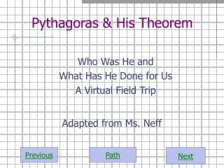 Pythagoras &amp; His Theorem