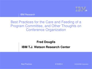 Best Practices for the Care and Feeding of a Program Committee