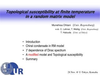 Introduction Chiral condensate in RM model T dependence of Dirac spectrum