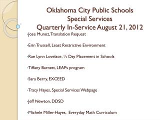 Oklahoma City Public Schools Special Services Quarterly In-Service August 21, 2012