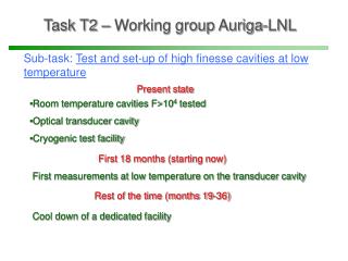 Task T2 – Working group Auriga-LNL
