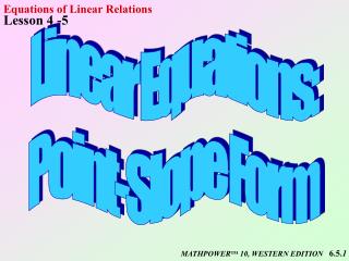 Linear Equations: Point-Slope Form