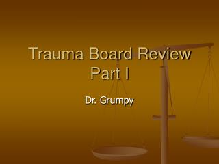 Trauma Board Review Part I